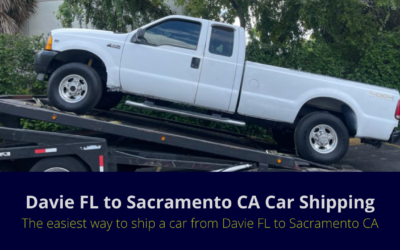 Ship my car from Davie FL to Sacramento CA